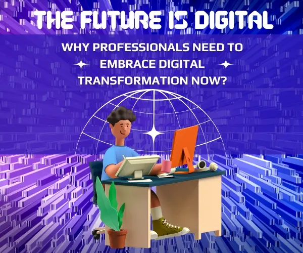 The Future is Digital