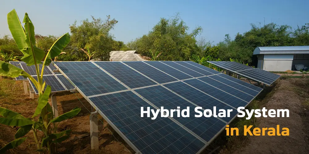 Hybrid Solar System in Kerala