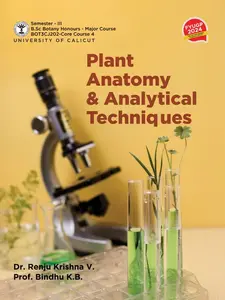 Plant Anatomy And Analytical Techniques BSC Botany Semester 3 | Calicut University