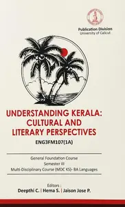Understanding Kerala : Cultural And Literary Perspectives BA English Semester 3 | Calicut University