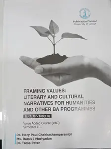 Framing Values : Literary And Cultural Narratives For Languages BA BTTM Semester 3 | Calicut University