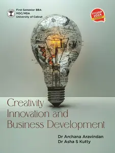 Creativity, Innovation And Business Development BBA Semester 1 | Calicut University