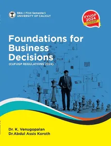 Foundations For Business Decision BBA Semester 1 | Calicut University