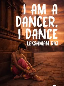 Iam A Dancer , I Dance : Lekshman Raj | Mankind Publication | Pre Book