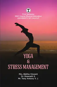 Yoga And Stress Management (Physical Education) | Calicut University