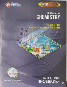 Excel Plus Two Concise Chemistry VHSE And CBSE NCERT Syllabus Revised 2026-2027