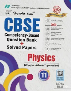 Together With Plus One Physics CBSE Competency Based Question Bank , Solved Papers
