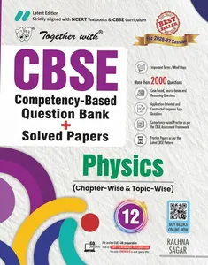 Together With Plus Two Physics CBSE Competency Based Question Bank , Solved Papers