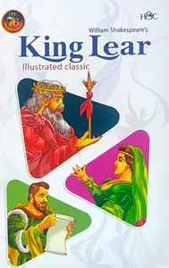 King Lear Illustrated Classic : William Shakespeare | H&C