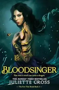 Bloodsinger : Juliette Cross | Tor Bamble