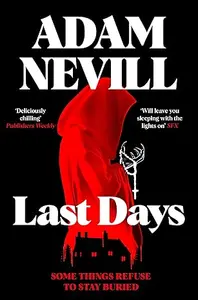 Last Days : Adam Nevill | Tor