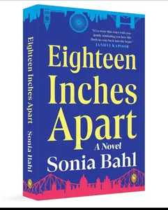 Eighteen Inches Apart : Sonia Bahl | Finger Print
