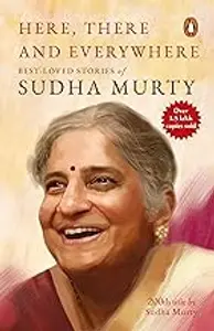 Here ,There And Everywhere : Sudha Murty | Penguin Books