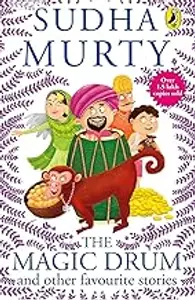 The Magic Drum And Other Favourite Stories : Sudha Murty | Common Book