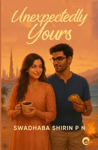 Unexpectedly Yours : Swadhaba Shirin P N | Pre Book | Mankind Publication