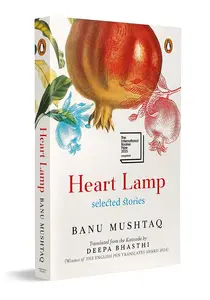 Heart Lamp : Selected Stories : Banu Mushtaq | Penguin Books
