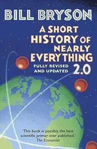 A Short History Of Nearly Everything 2.0 : Bill Bryson | Doubleday Books