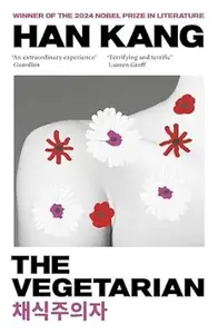 The Vegetarian : Hang Kang | Granta Books