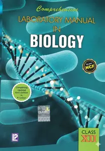 Comprehensive Laboratory Manual In Biology Class 12 