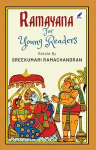 Ramayana For Young Readers : Sreekumari Ramachandran | Mathrubhumi Books