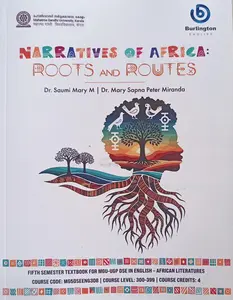 Narratives Of Africa : Roots And Routes Text Book For Semester 5 | MG University