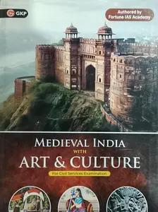 Medieval India With Art And Culture : For Civil Service Examination | GK Publication