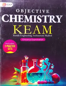 Objective Chemistry KEAM Entrance Examination | GK Publication