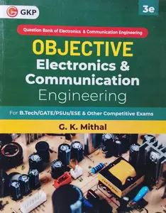 Objective Electronics And Communication Engineering | Question Bank Of Electronics And Communication Engineering | GK Publication