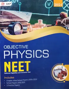 NEET Objective Physics | National Eligibility Cum Entrance Test | GK Publication