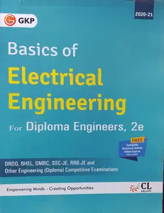 Basics Of Electrical Engineering For Diploma Engineers 2E | GK Publication