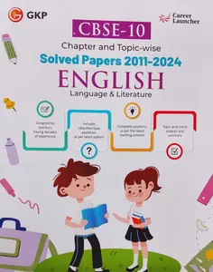 CBSE Class 10 English Language And Literature Solved Papers 2011-2024 | GK Publication