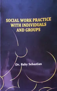 Social Work Practice With Individuals And Groups | BVM Publication