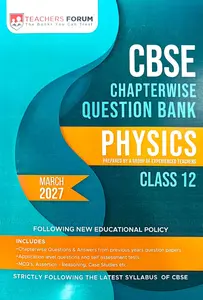 Teachers Forum CBSE Class 12 Physics 2027 | Chapterwise Question Bank | Teachers Forum