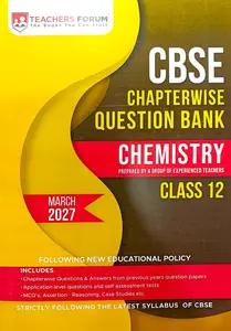 Teachers Forum CBSE Class 12 Chemistry 2027 | Chapterwise Question Bank | Teachers Forum 
