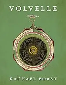 Volvelle : Rachael Boast | Picador Books