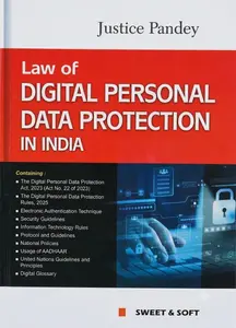 Law Of Digital Personal Data Protrction In India : Justice Pandey