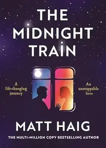 The Midnight Train : Matt Haig | Canongate Publication