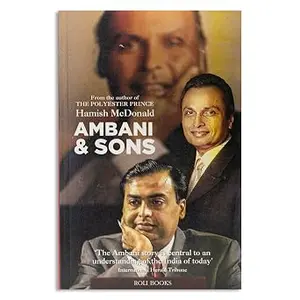 Ambani And Sons : Hamish McDonald | Lotus Publication