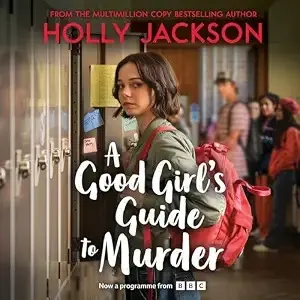 A Good Girl's Guide To Murder : Holly Jackson | Electric Monkey Publication