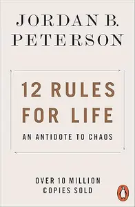 12 Rules Of Life : Jordan B. Peterson | Penguin Books