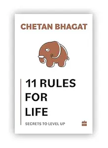 11 Rules For Life : Chetan Bhagat | Harper Collins Publication