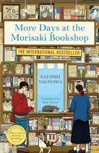 More Days At The Morisaki Bookshop : Satoshi Yagisawa | Manilla Publication