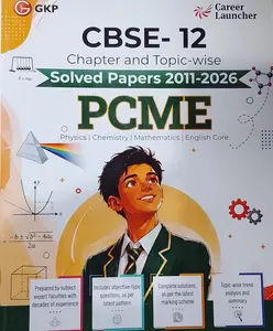 CBSE Class-12 2026: Medical (PCBE) - Chapter & Topic-wise Solved Papers 2011-2025 | Includes Objective Type Questions | CBSE 12th Board Exam