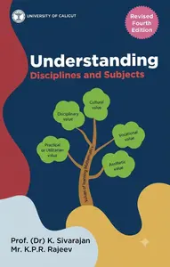 Understanding Disciplines And Subjects By Dr K Sivarajan | B.ED | Calicut University