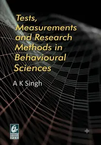 Tests Measurements And Research Methods In Behavioural Sciences 