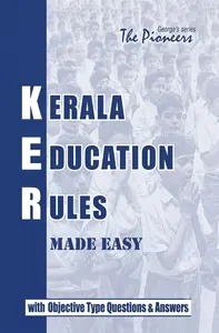 Kerala Education Rules (KER) Made Easy | George's Series