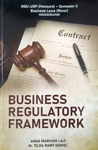 Business Regulatory Framework MGU - UGP Semester 2 Business Laws (Minor) 