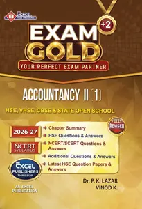 Exam Gold Class Plus Two Accountancy II (1) For HSE,VHSE,CBSE & State Open School | Excel Publication