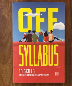 Off Syllabus : 10 Skills Of Beyond The Class room By Terracotta Learnings | Hachette India Publication