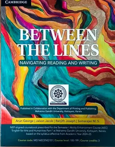 Between The Lines | Navigating Reading And Writing |  MG1AECENG101 BA Semester1 Text Book | New 2024 Syllabus | MG University